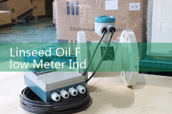Linseed Oil Flow Meter Industrial Paint Manufacturing Controls