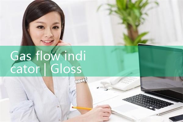 gas flow indicator|balo meter
