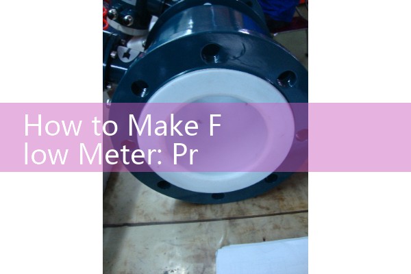 How to Make Flow Meter: Prototyping Digital Flow Rate Indicators for Experimental Fluid Loops