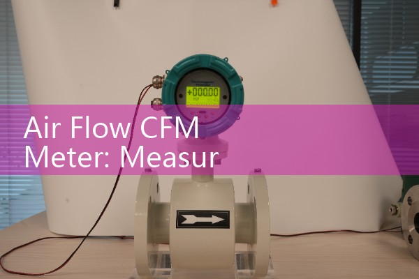 Air Flow CFM Meter: Measuring High Capacity Industrial Ventilation Volume