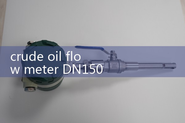 crude oil flow meter DN150